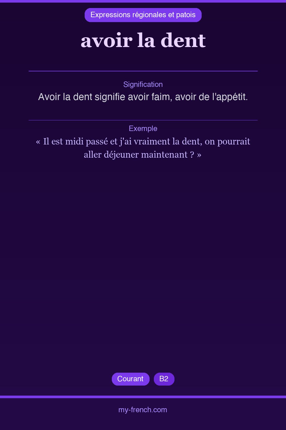 avoir la dent : que veut dire cette expression ?