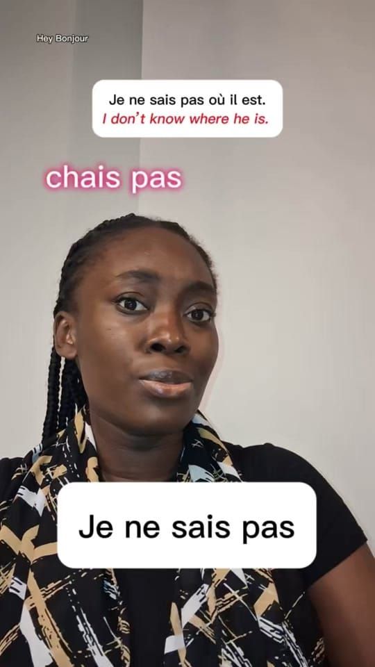 Je ne sais pas is not always pronounced the way you think — How French really sounds