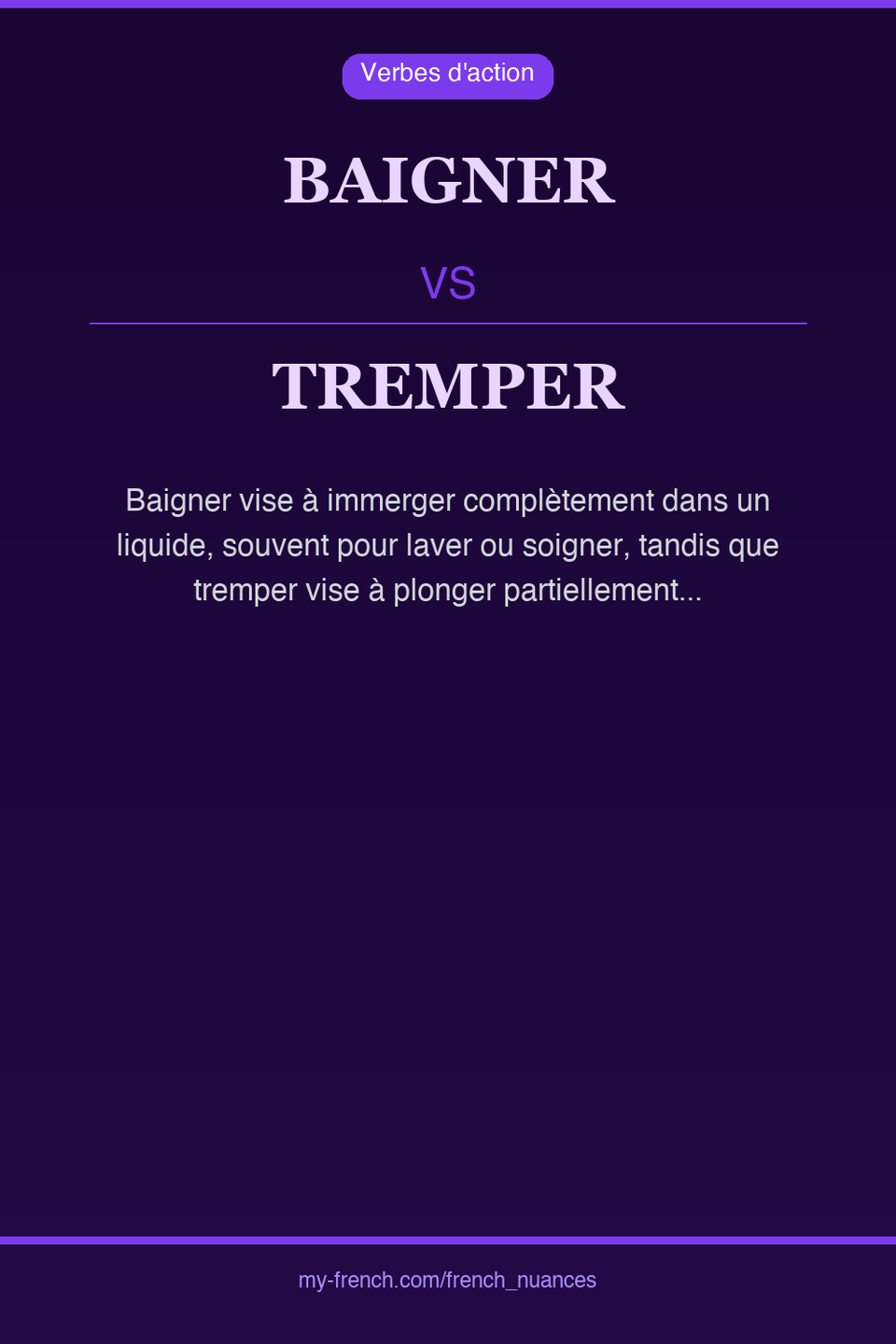 baigner vs tremper : quelle nuance ?