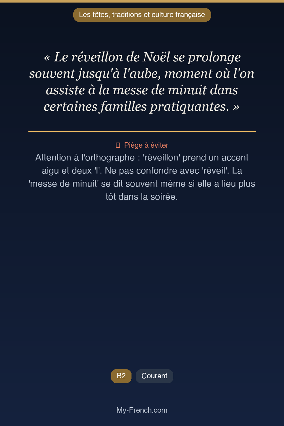 Français des affaires : « Le réveillon de Noël se prolonge souvent jusqu'à l'aube, moment où l'o »