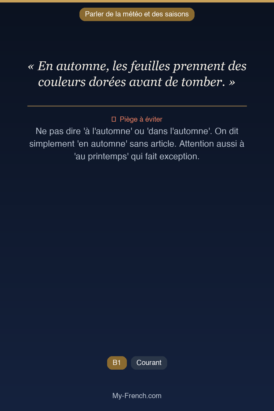 Français des affaires : « En automne, les feuilles prennent des couleurs dorées avant de tomber. »