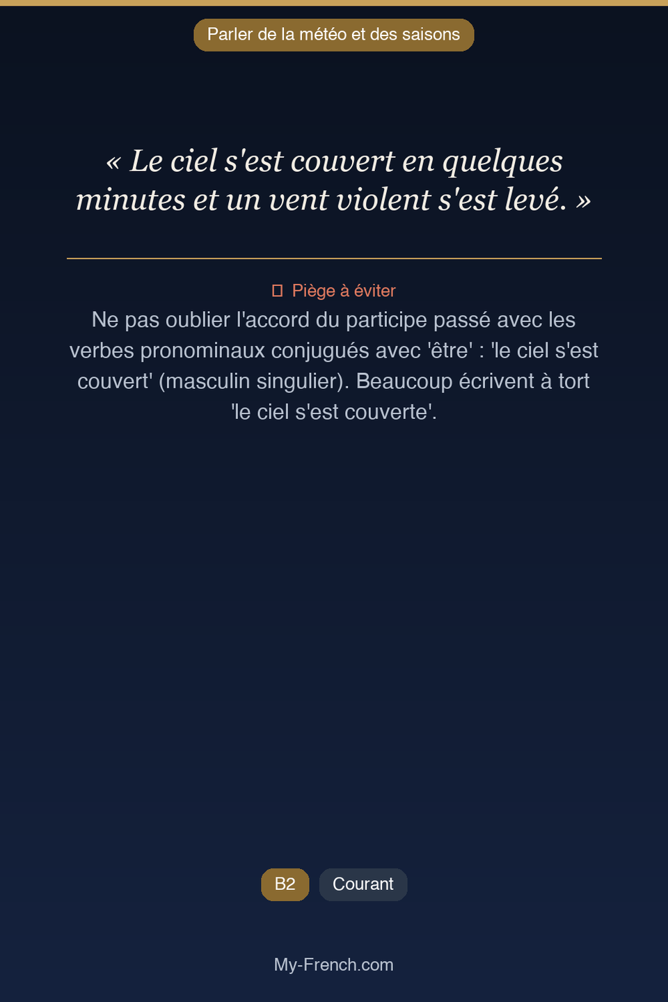 Français des affaires : « Le ciel s'est couvert en quelques minutes et un vent violent s'est lev »