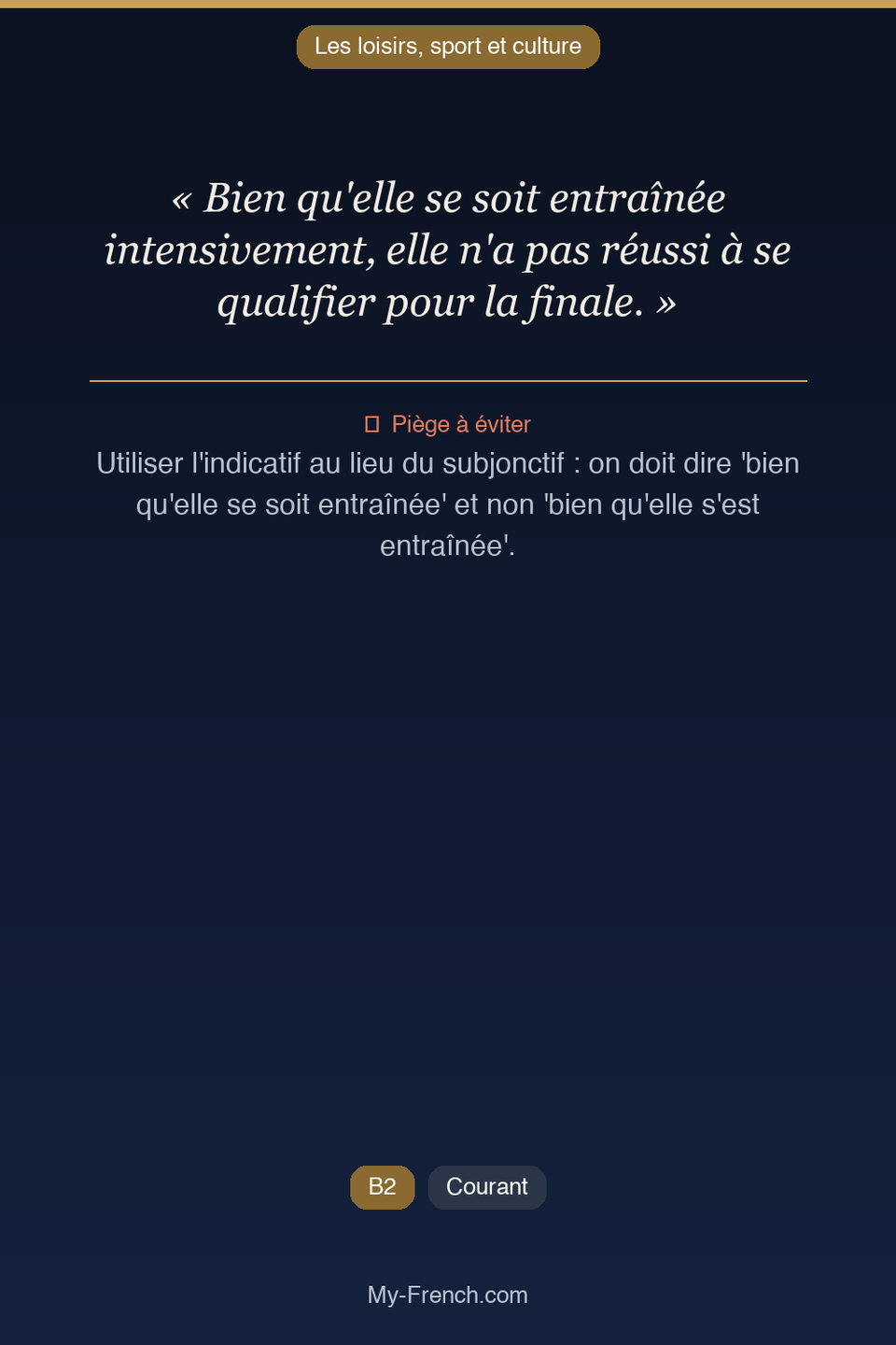 Français des affaires : « Bien qu'elle se soit entraînée intensivement, elle n'a pas réussi à se »