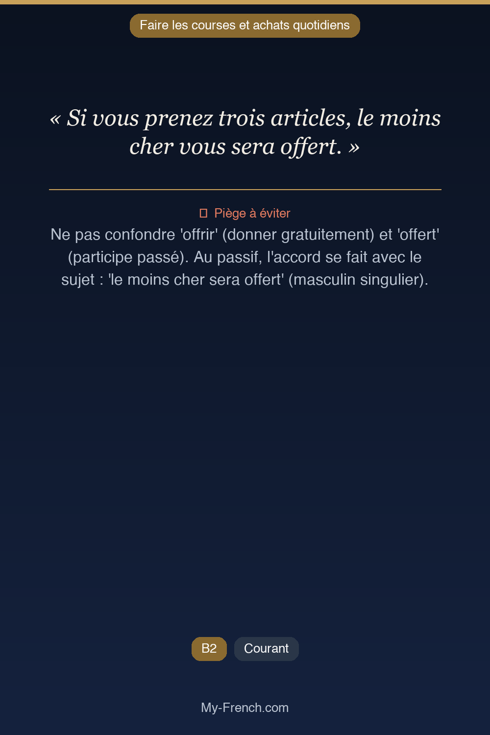 Français des affaires : « Si vous prenez trois articles, le moins cher vous sera offert. »