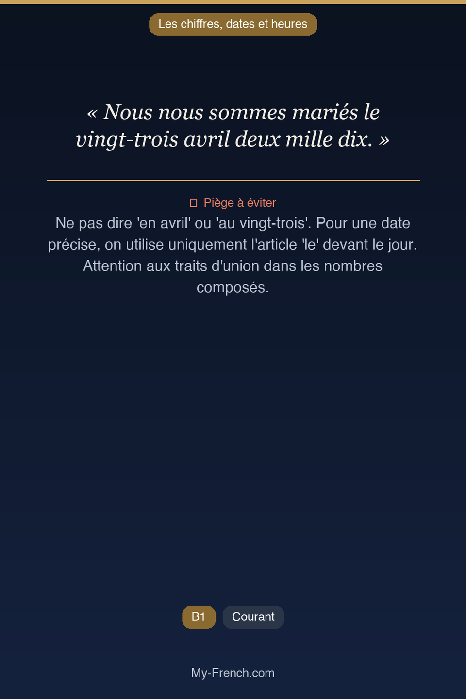Français des affaires : « Nous nous sommes mariés le vingt-trois avril deux mille dix. »
