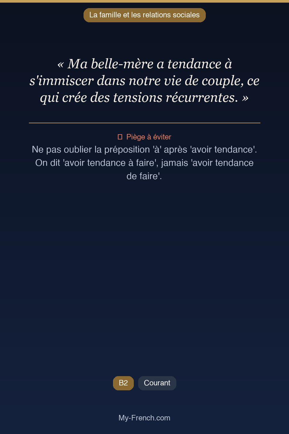 Français des affaires : « Ma belle-mère a tendance à s'immiscer dans notre vie de couple, ce qui »