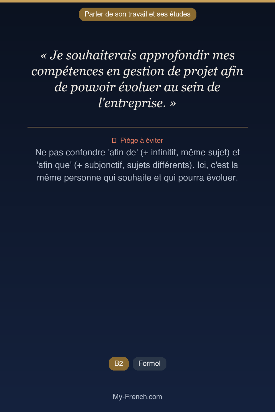 Français des affaires : « Je souhaiterais approfondir mes compétences en gestion de projet afin  »