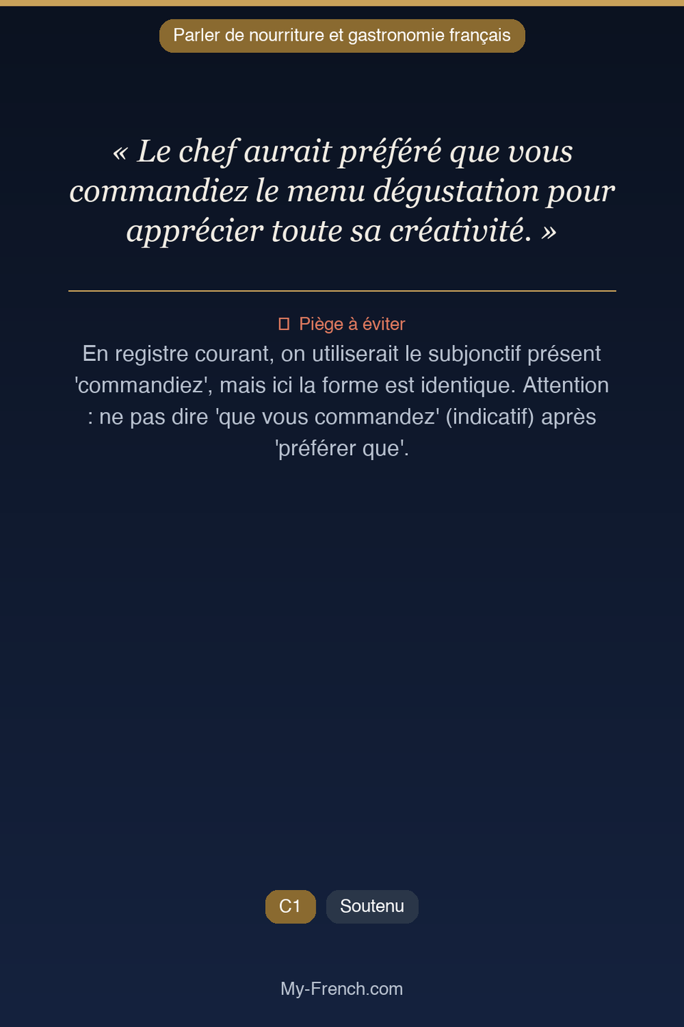 Français des affaires : « Le chef aurait préféré que vous commandiez le menu dégustation pour ap »