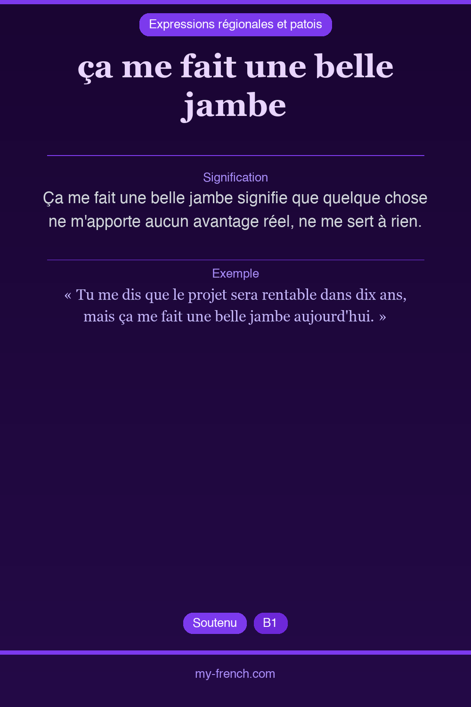 ça me fait une belle jambe : que veut dire cette expression ?