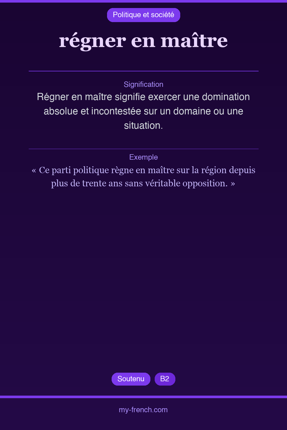 régner en maître : que veut dire cette expression ?