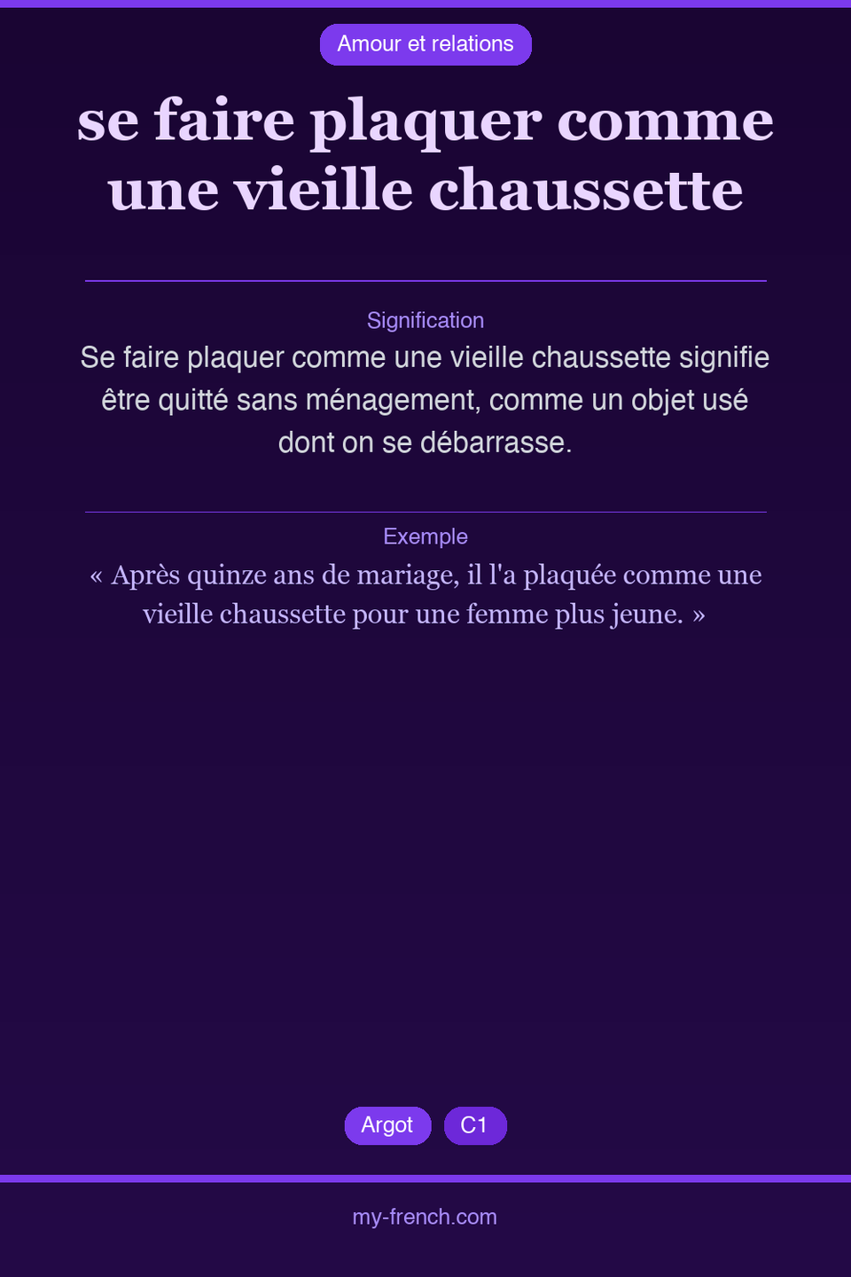 se faire plaquer comme une vieille chaussette : que veut dire cette expression ?