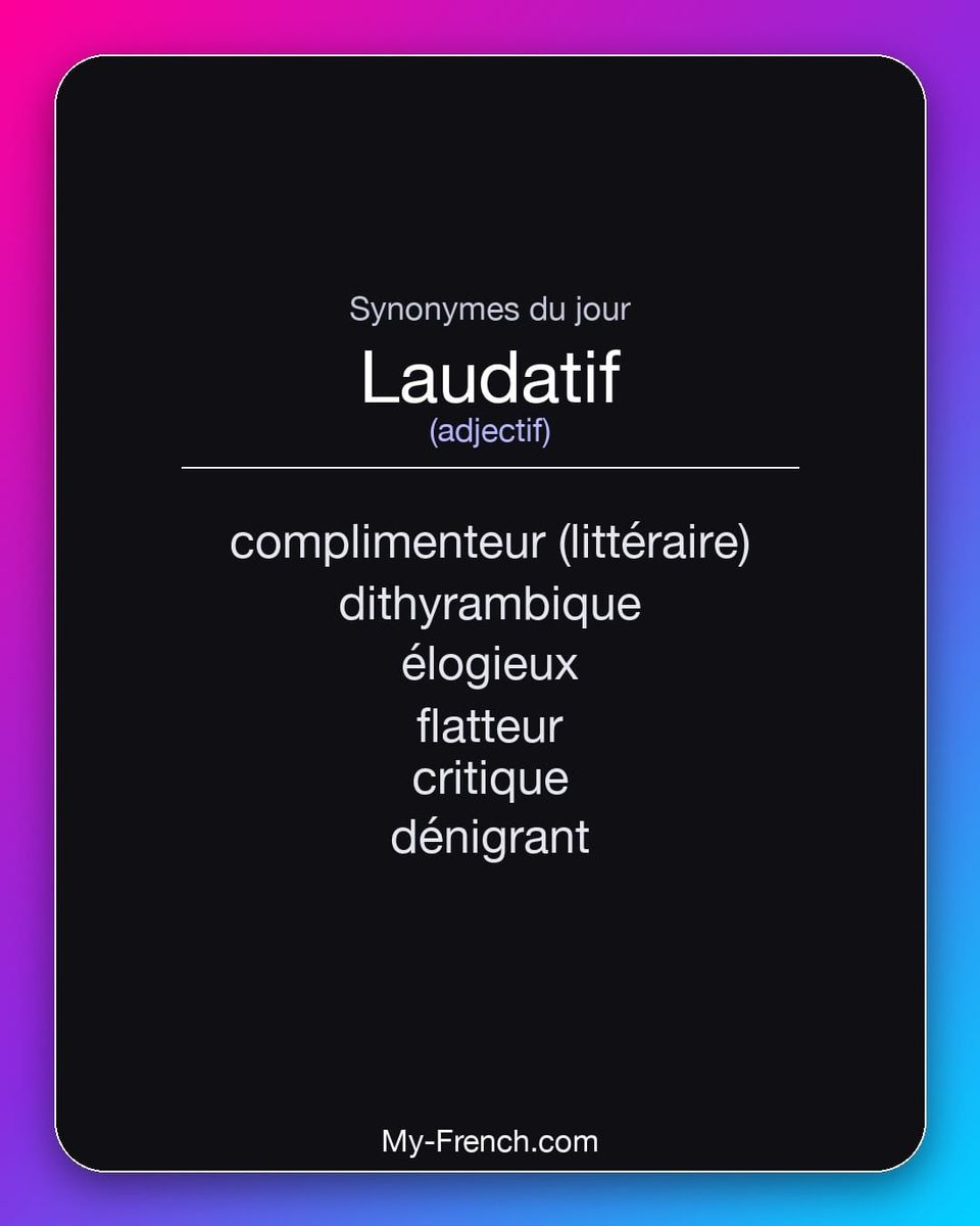 Synonymes de « laudatif »
