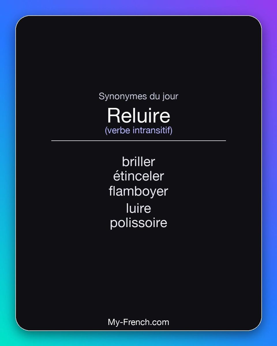 Synonymes de « reluire »