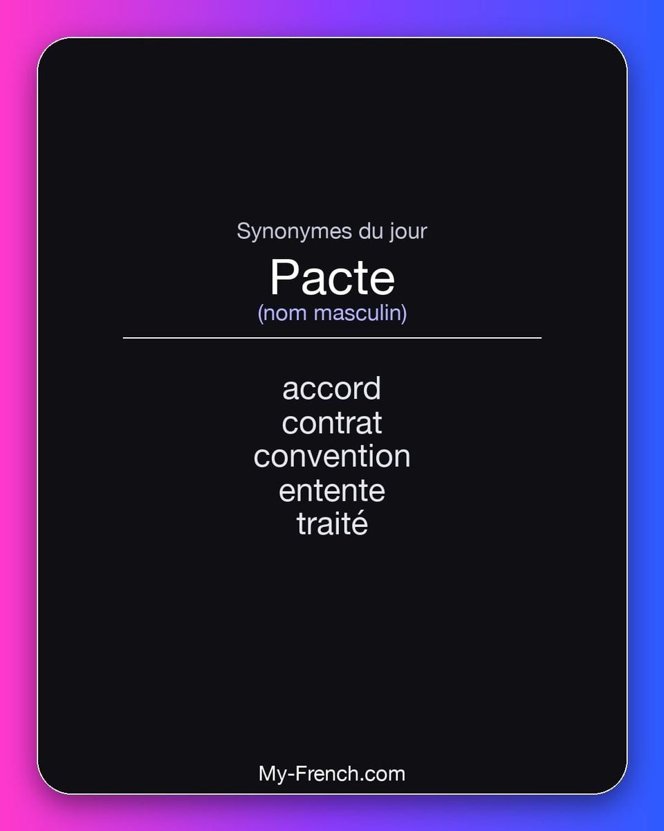 Synonymes de « pacte »