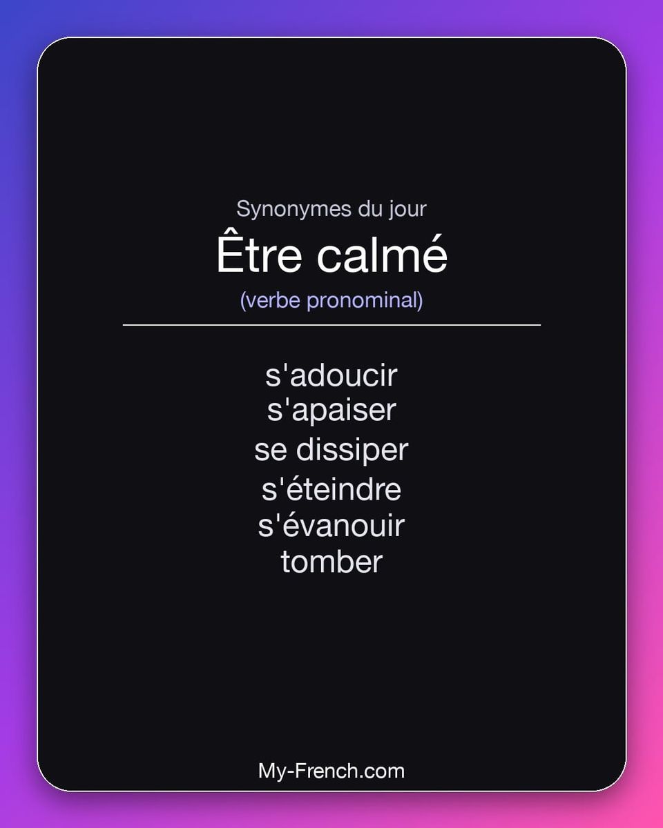 Synonymes de « être calmé »