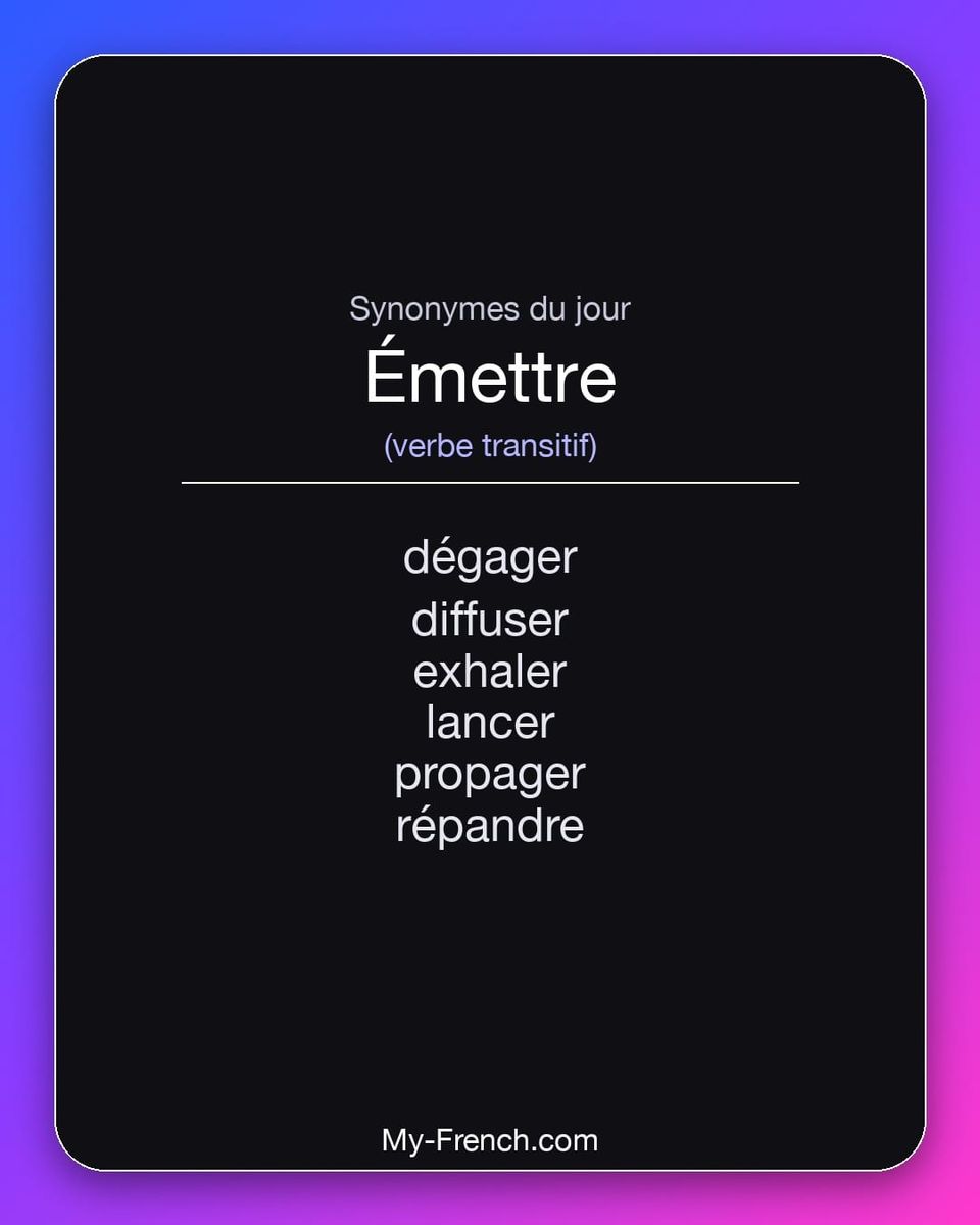 Synonymes de « émettre »