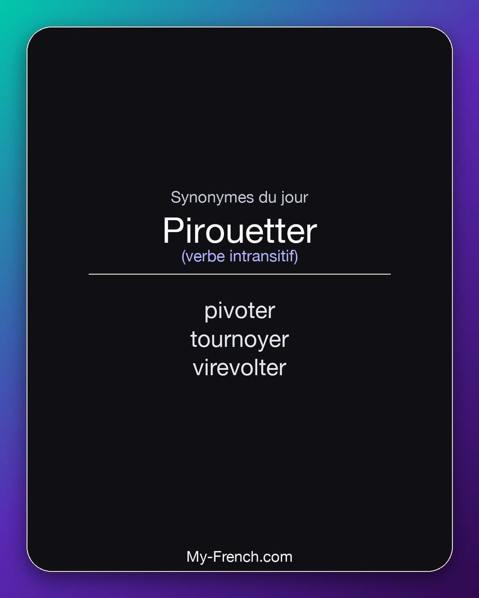 Synonymes de « pirouetter »