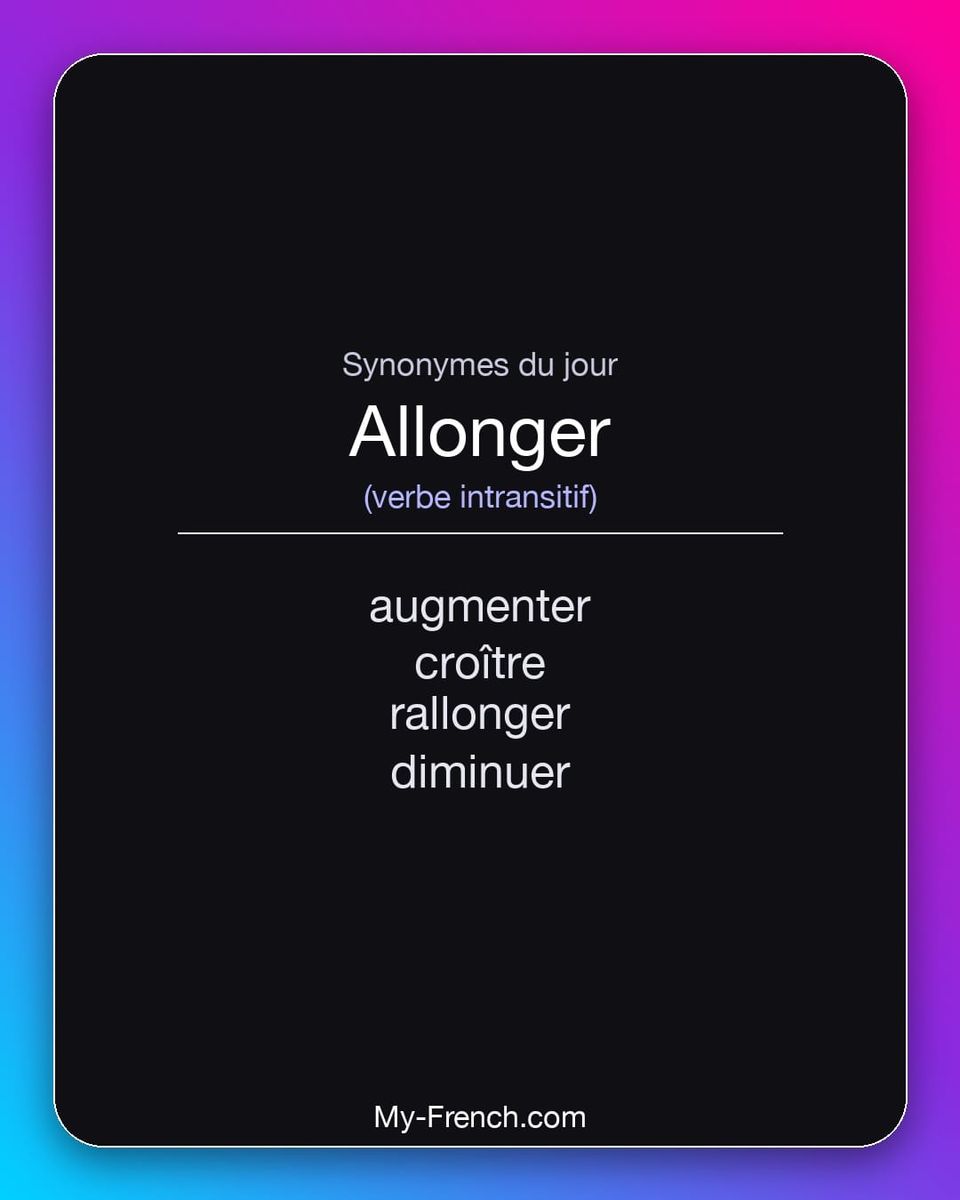 Synonymes de « allonger »