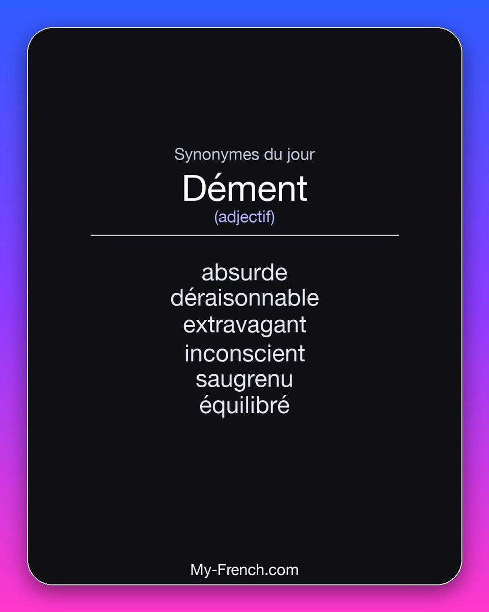 Synonymes de « dément »
