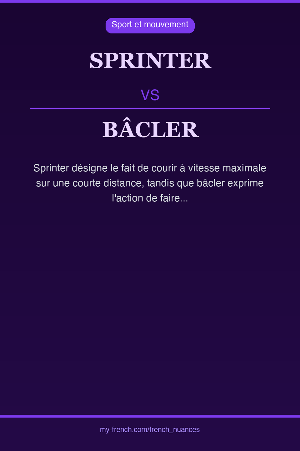 sprinter vs bâcler : quelle nuance ?