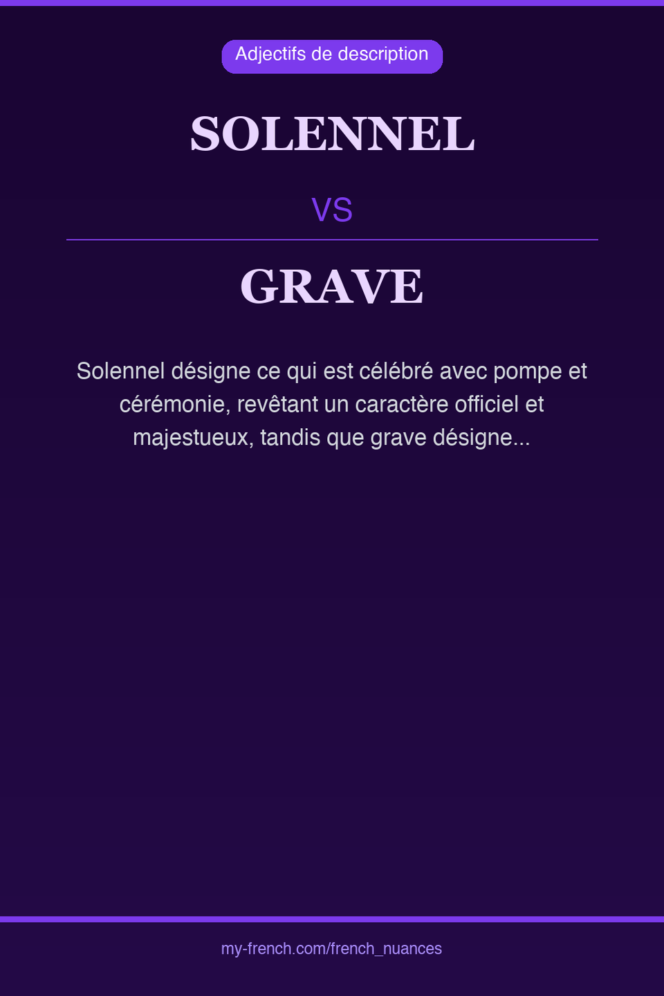 solennel vs grave : quelle nuance ?