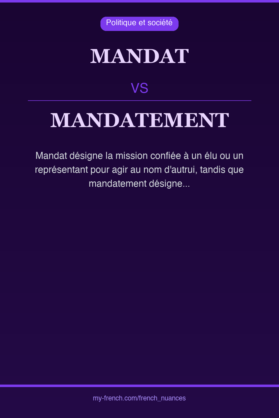 mandat vs mandatement : quelle nuance ?