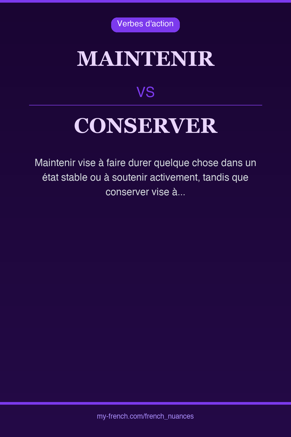 maintenir vs conserver : quelle nuance ?