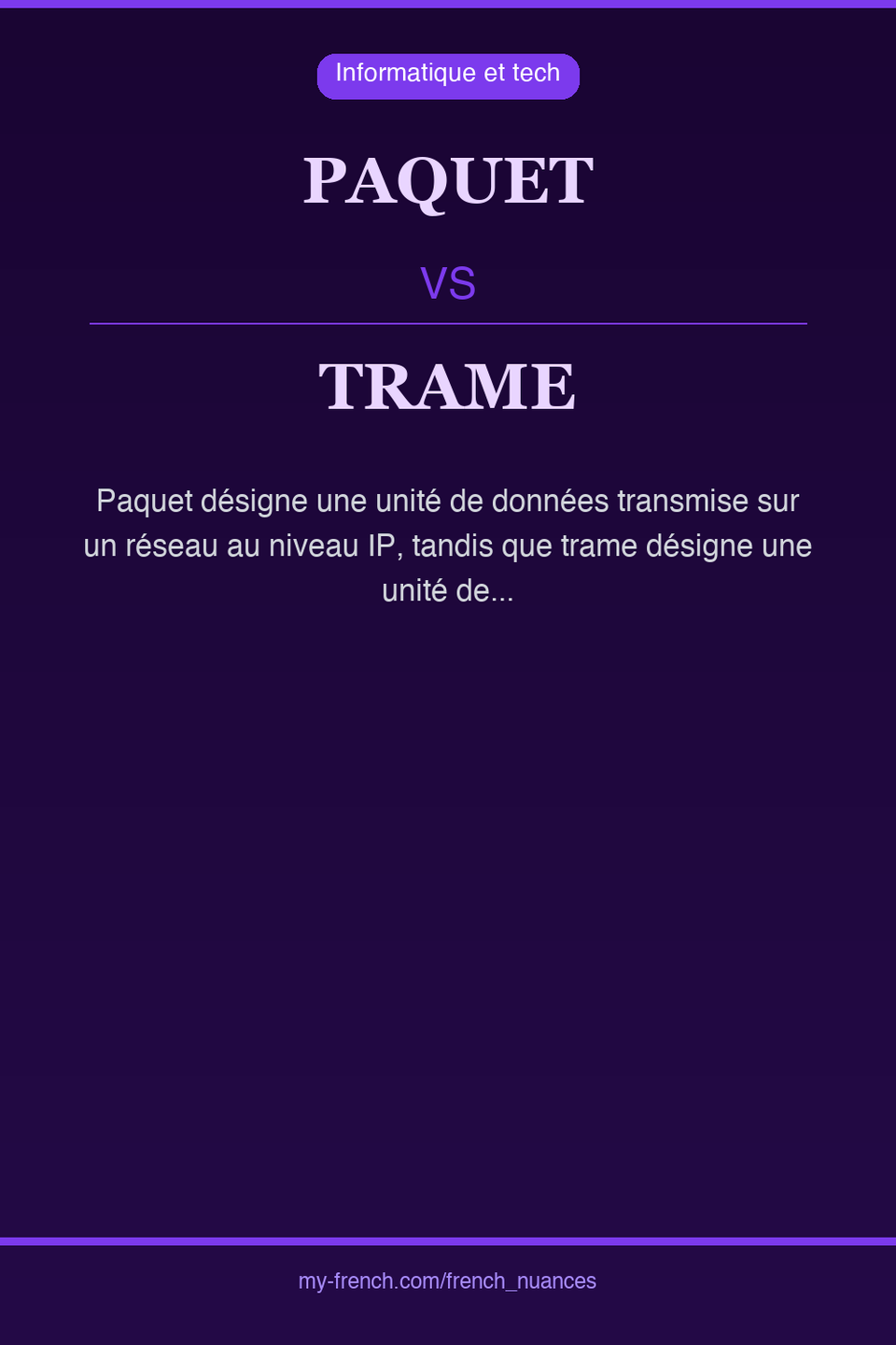 paquet vs trame : quelle nuance ?