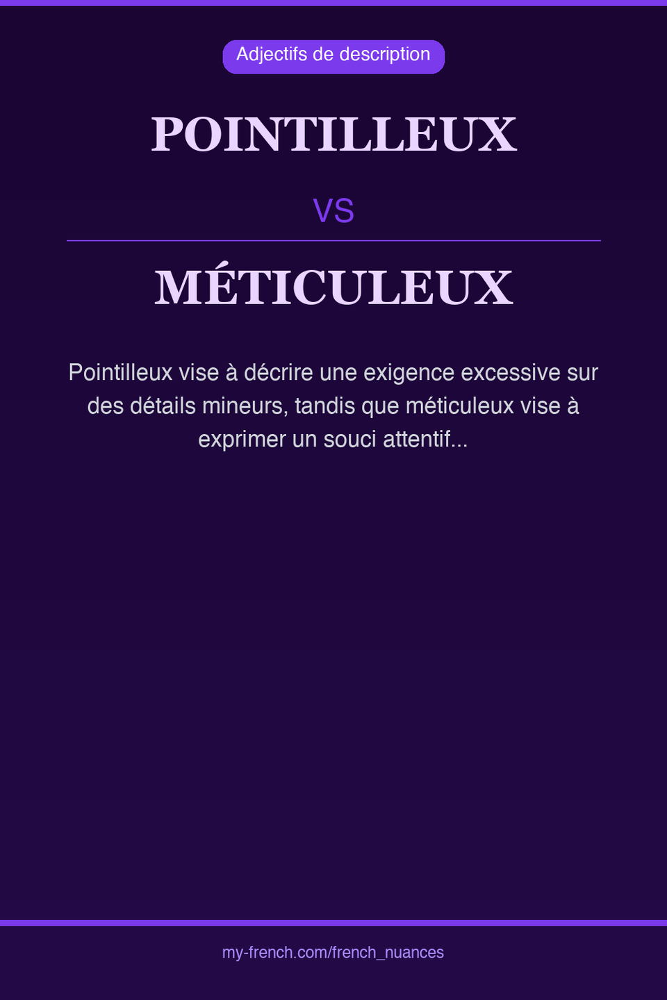 pointilleux vs méticuleux : quelle nuance ?