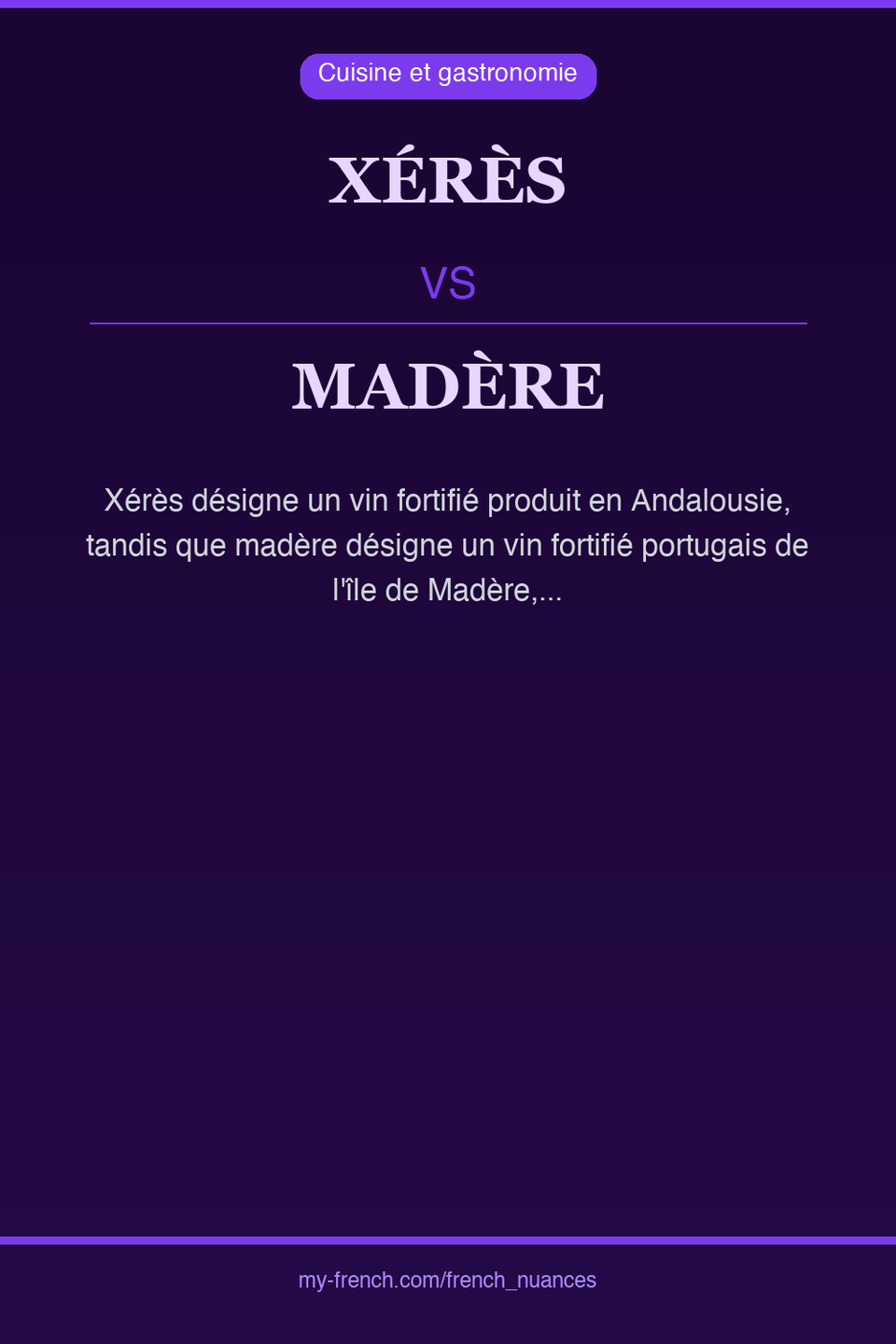 xérès vs madère : quelle nuance ?
