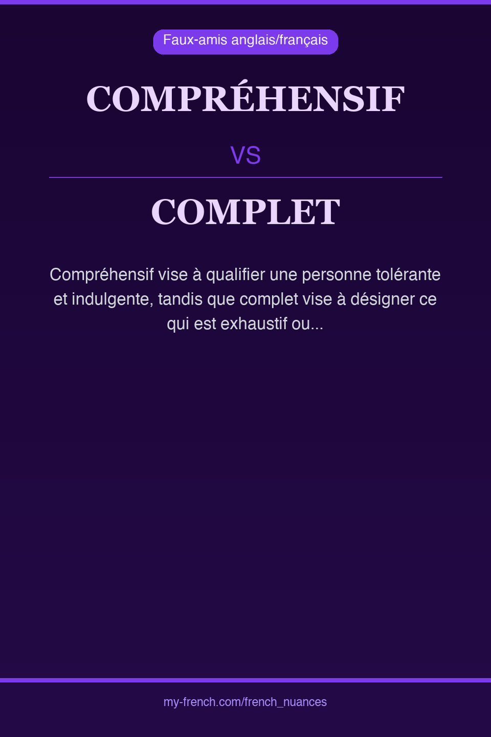 compréhensif vs complet : quelle nuance ?