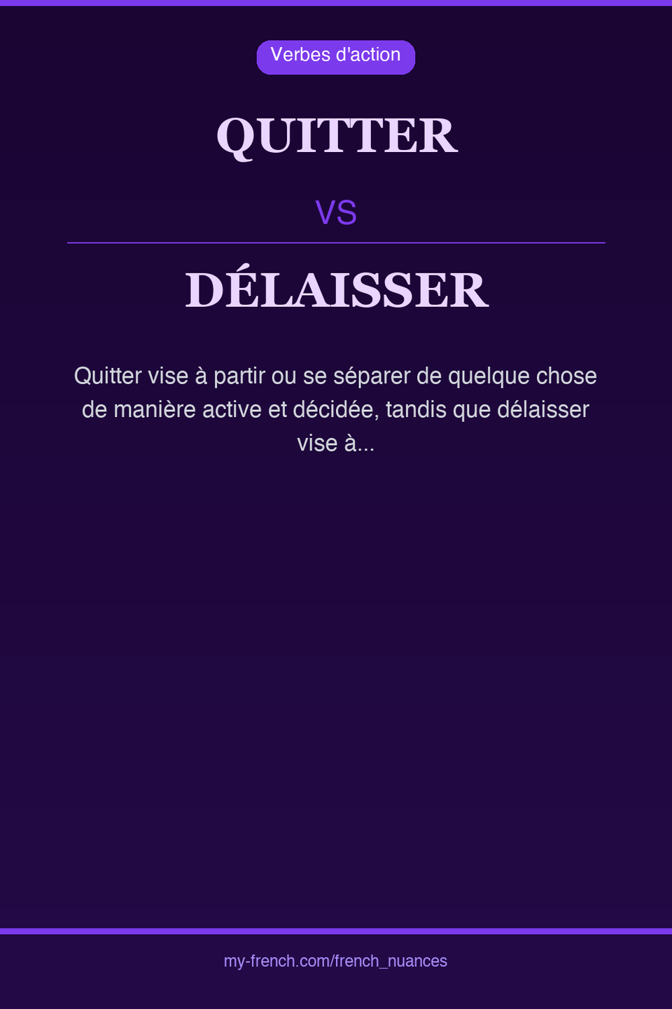 quitter vs délaisser : quelle nuance ?