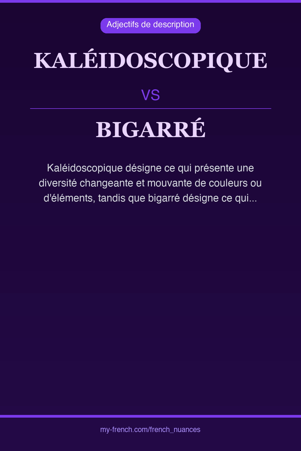 kaléidoscopique vs bigarré : quelle nuance ?