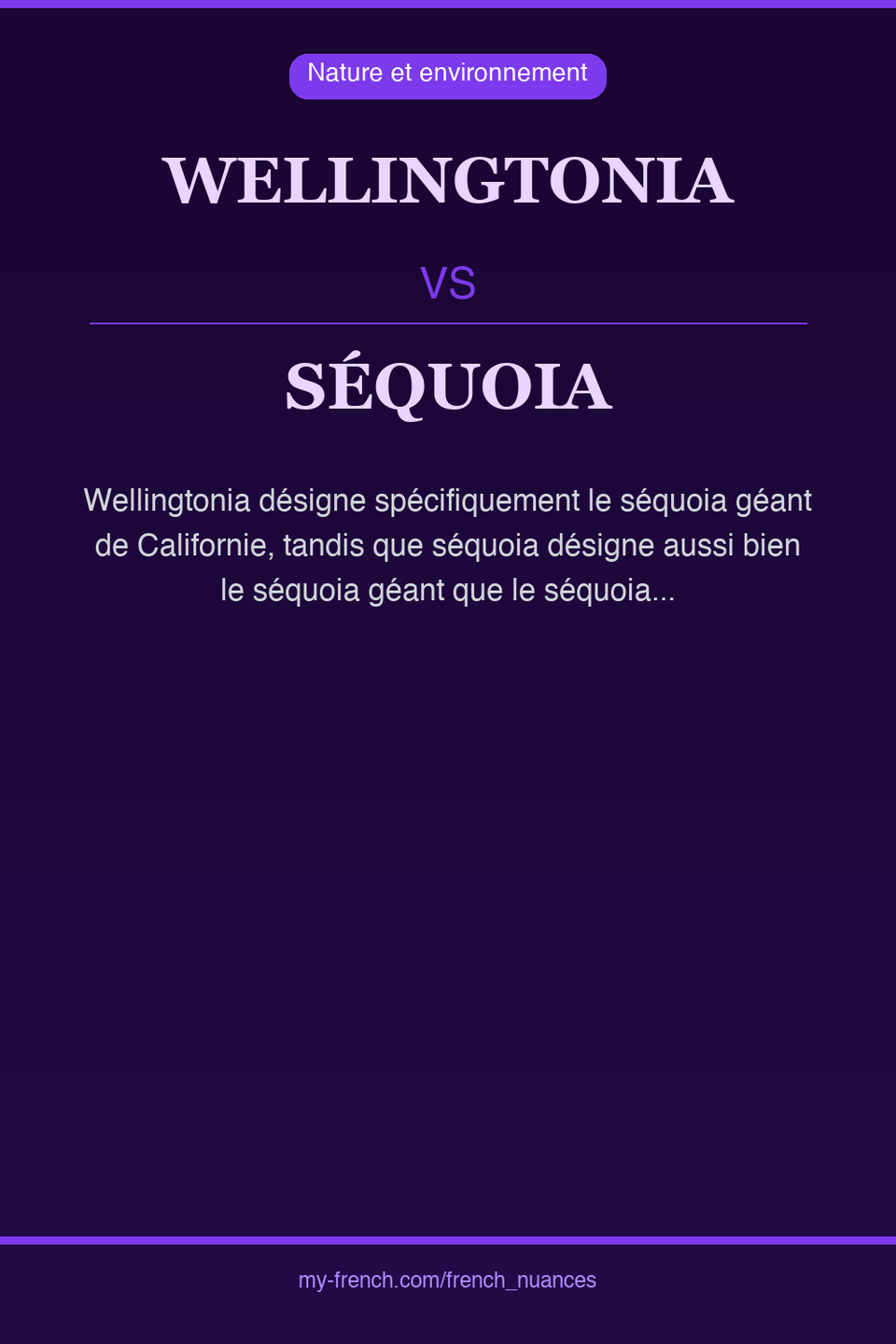 wellingtonia vs séquoia : quelle nuance ?
