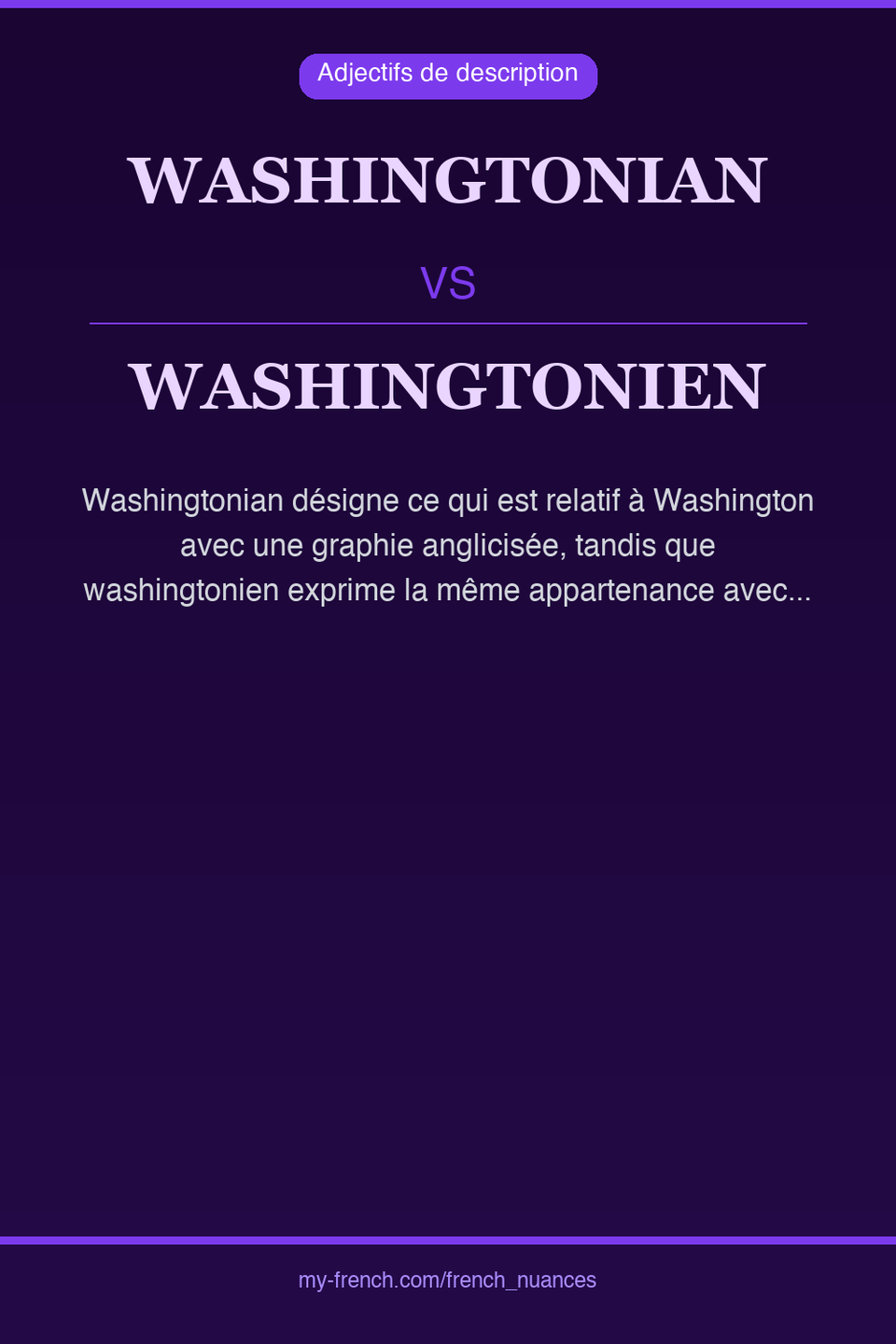 washingtonian vs washingtonien : quelle nuance ?