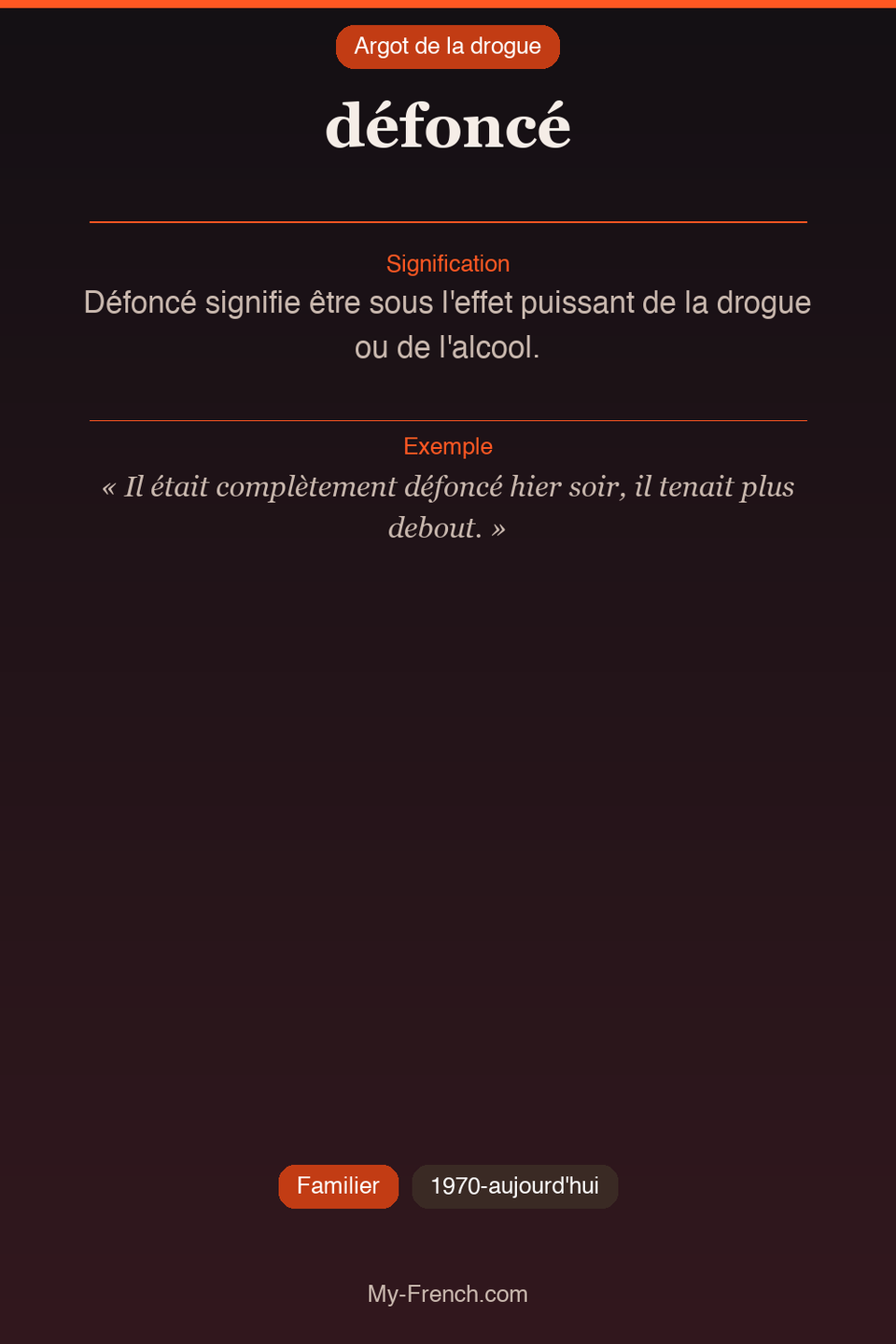 Argot français : « défoncé »
