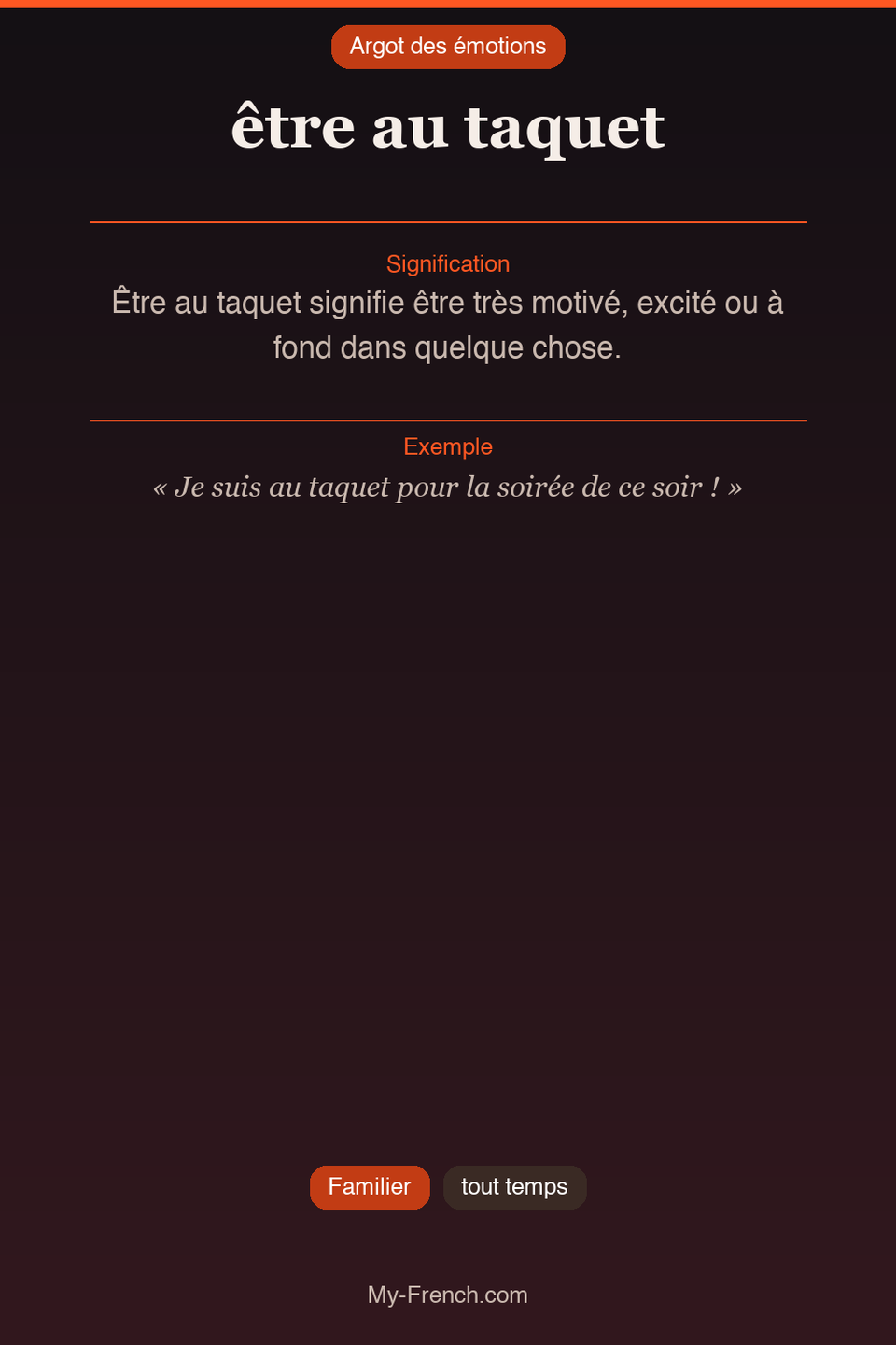 Argot français : « être au taquet »