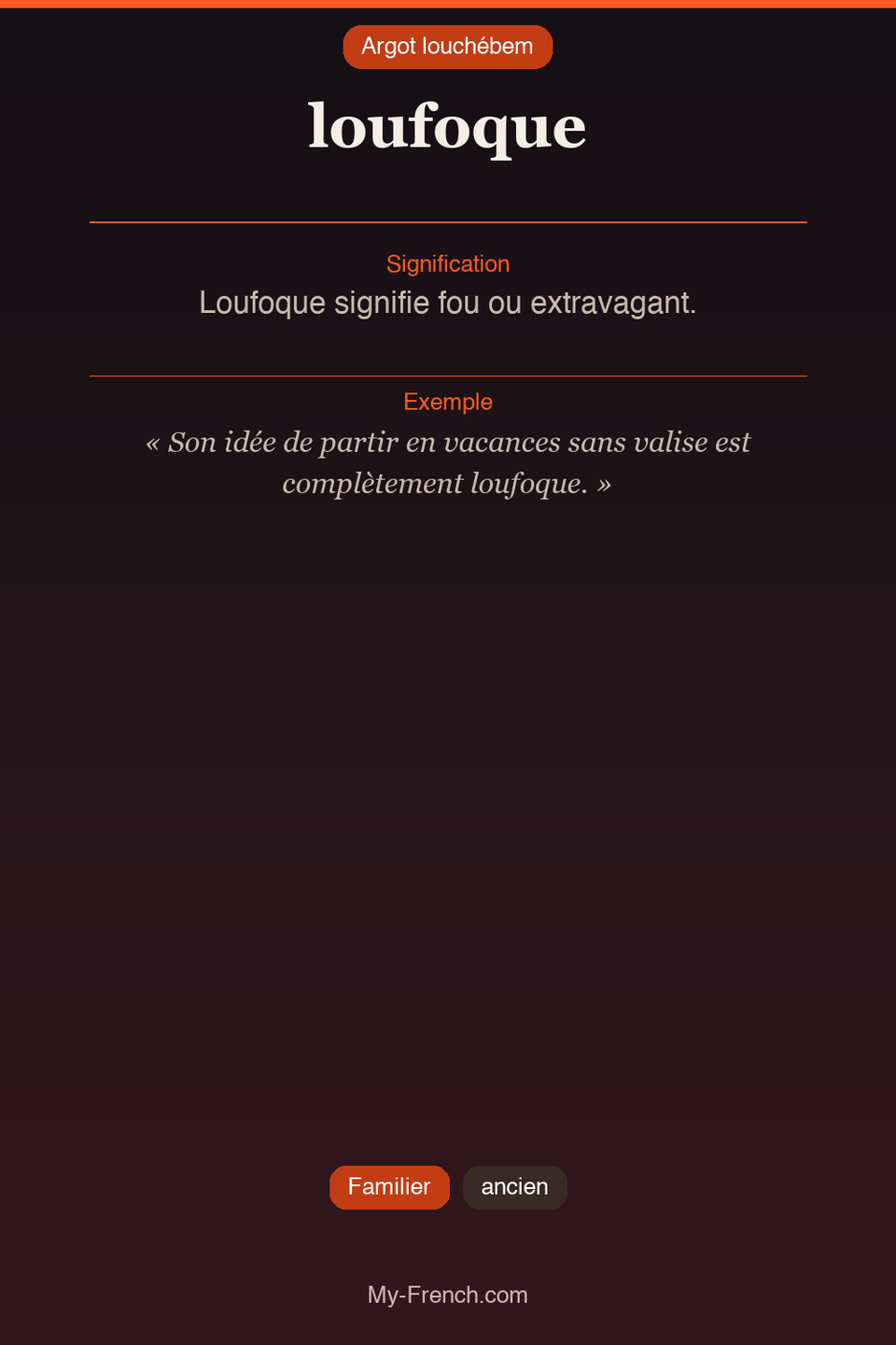 Argot français : « loufoque »