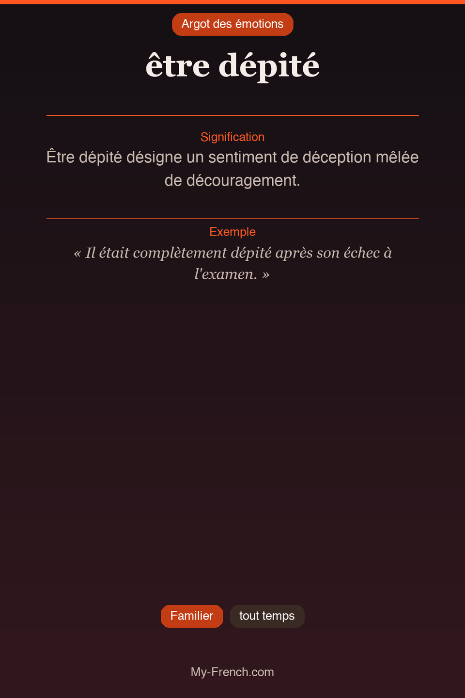 Argot français : « être dépité »