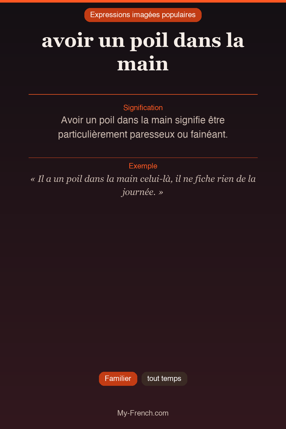 Argot français : « avoir un poil dans la main »