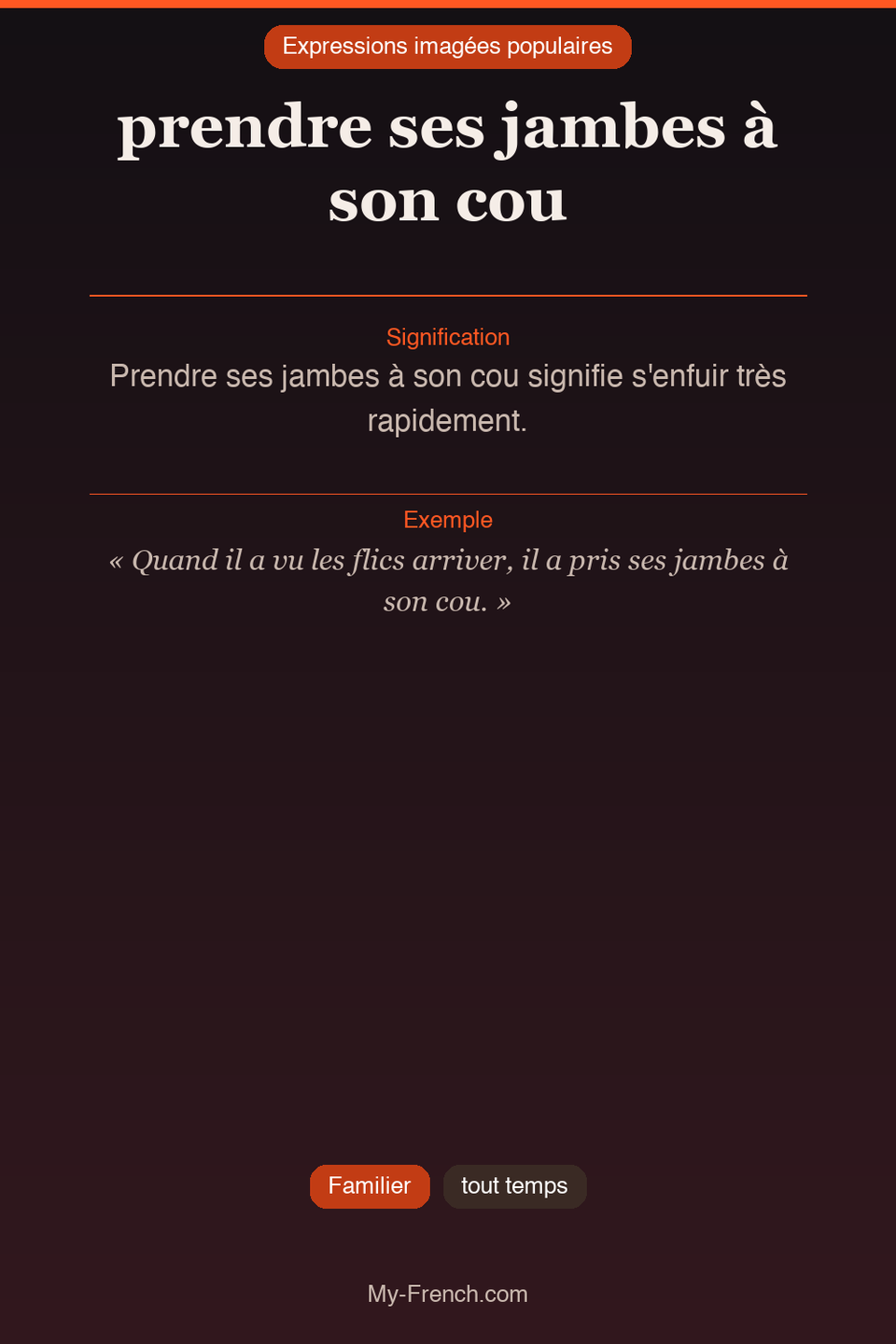Argot français : « prendre ses jambes à son cou »