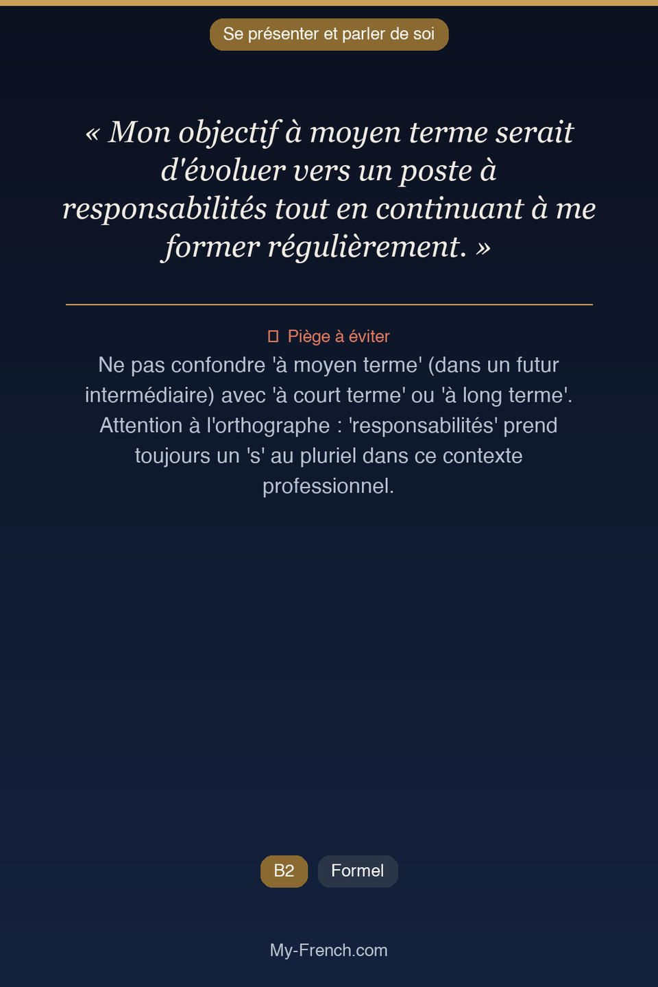 Français des affaires : « Mon objectif à moyen terme serait d'évoluer vers un poste à responsabi »