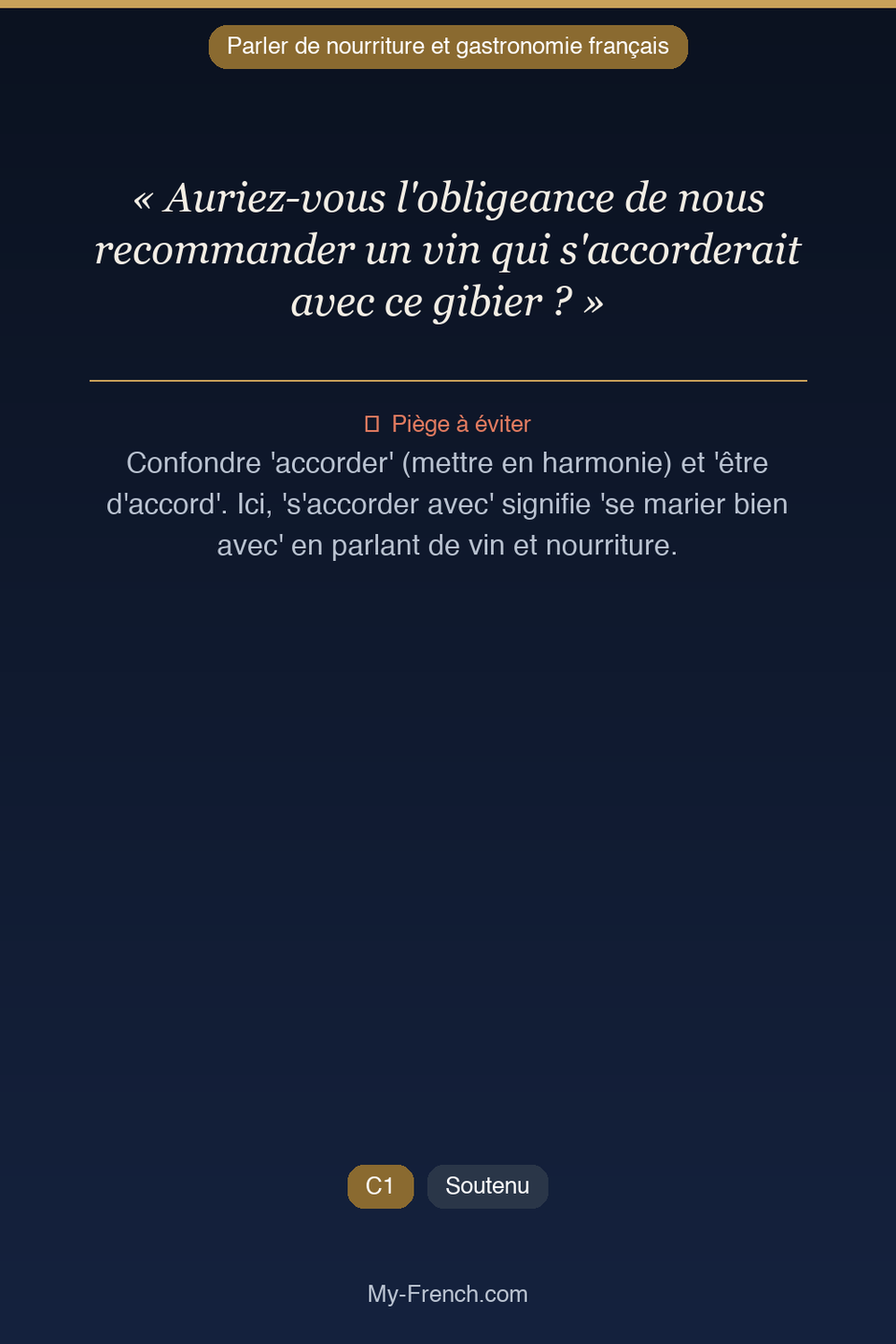 Français des affaires : « Auriez-vous l'obligeance de nous recommander un vin qui s'accorderait  »