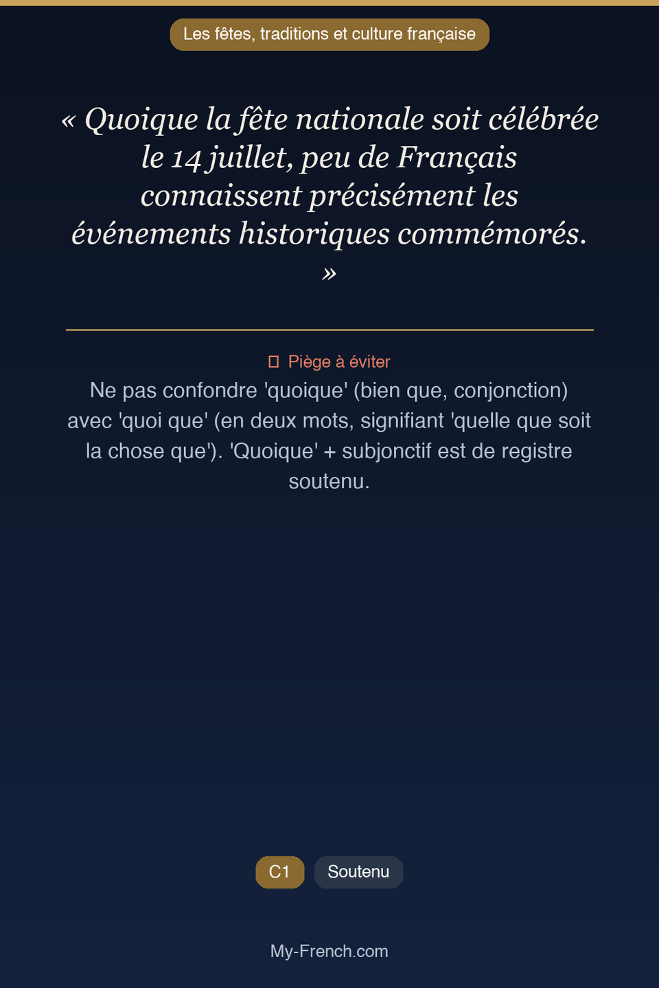Français des affaires : « Quoique la fête nationale soit célébrée le 14 juillet, peu de Français »