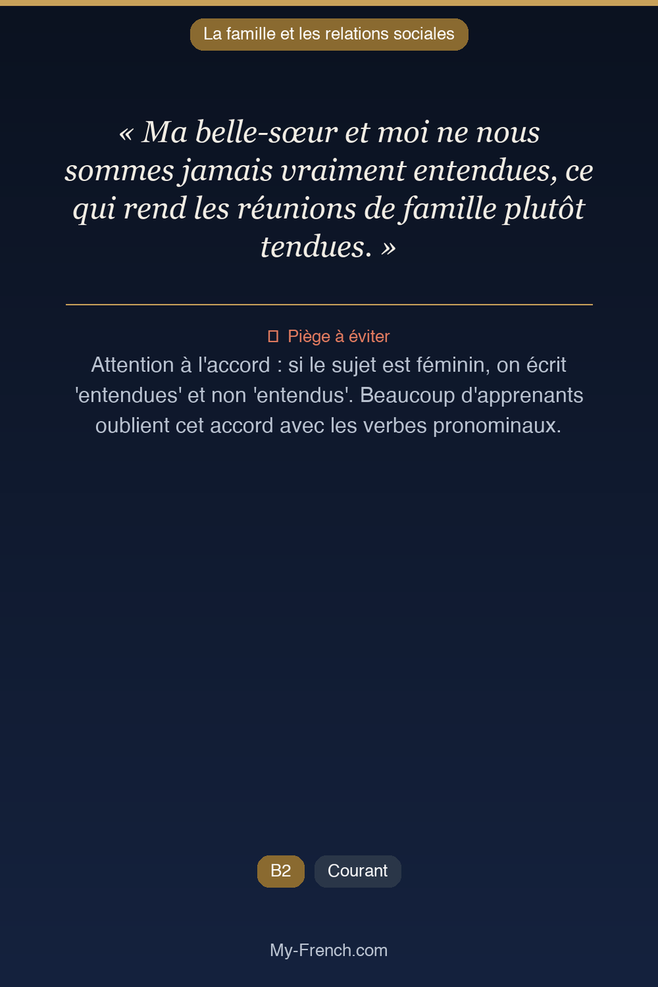 Français des affaires : « Ma belle-sœur et moi ne nous sommes jamais vraiment entendues, ce qui  »