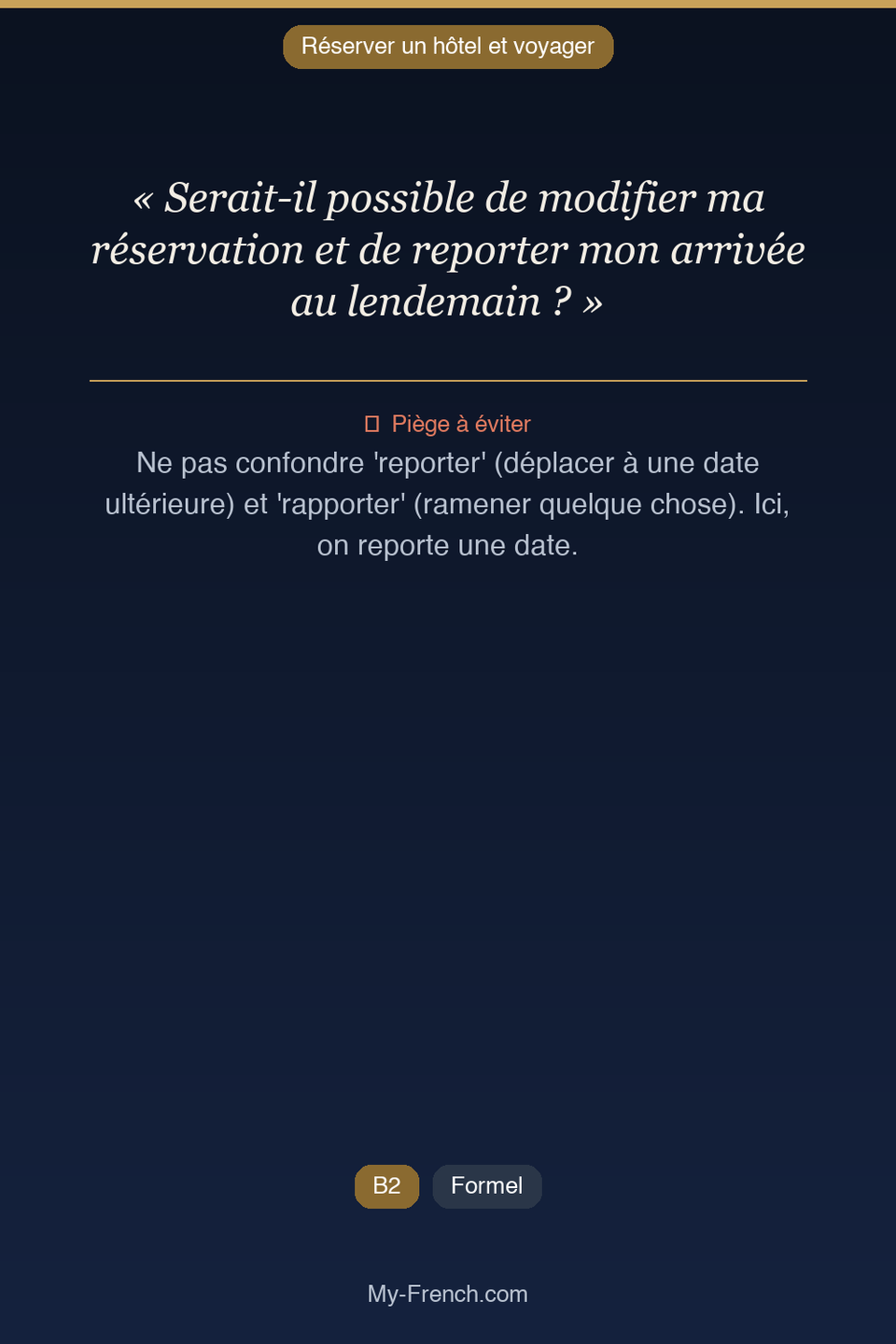 Français des affaires : « Serait-il possible de modifier ma réservation et de reporter mon arriv »