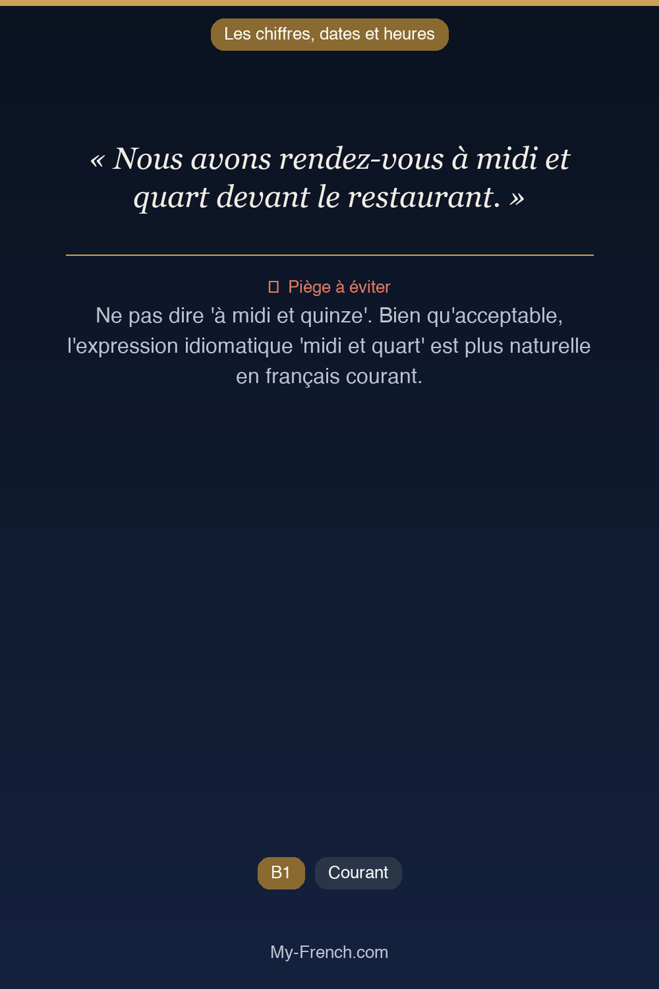 Français des affaires : « Nous avons rendez-vous à midi et quart devant le restaurant. »