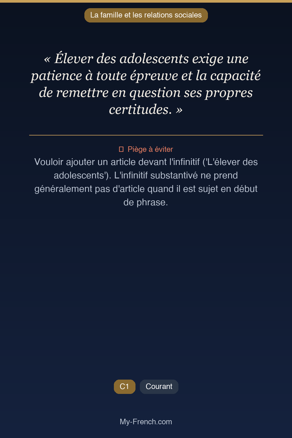 Français des affaires : « Élever des adolescents exige une patience à toute épreuve et la capaci »