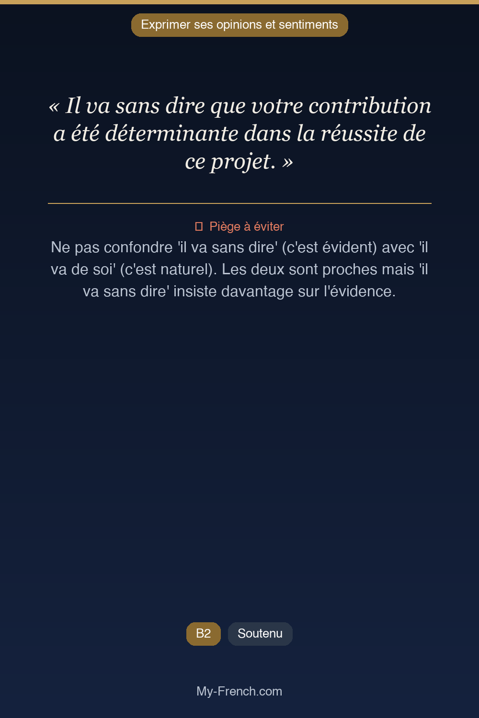 Français des affaires : « Il va sans dire que votre contribution a été déterminante dans la réus »