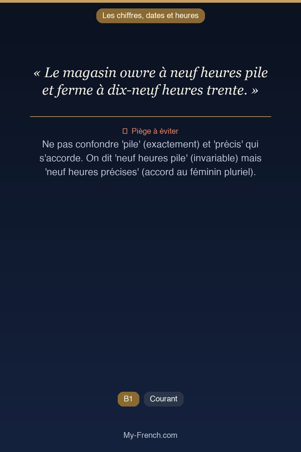 Français des affaires : « Le magasin ouvre à neuf heures pile et ferme à dix-neuf heures trente. »